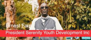 Ernest Fair President Serenity Youth Development Inc